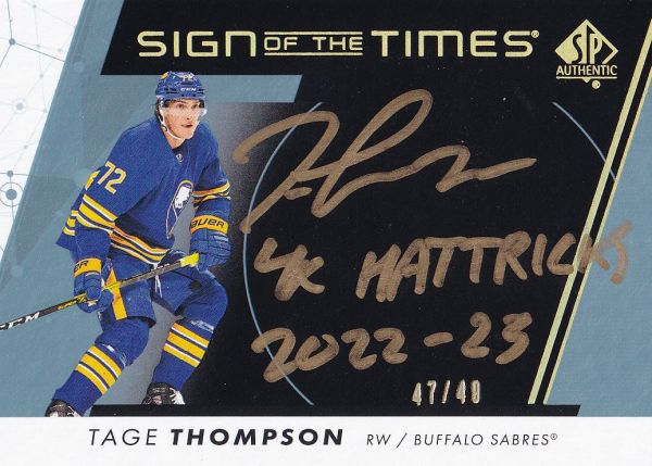AUTO karta TAGE THOMPSON 22-23 SP Authentic Sign of the Times Black /49